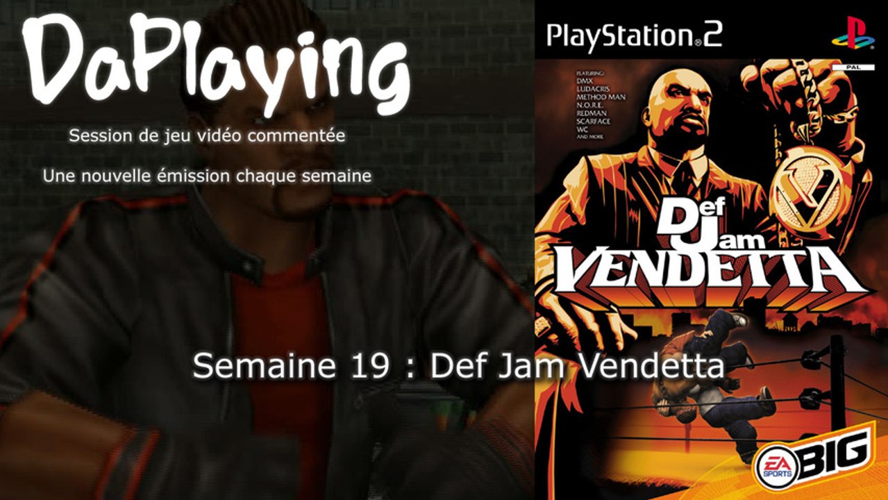 Def Jam Vendetta - PlayStation 2 - DaPlaying Semaine 19 - 2013