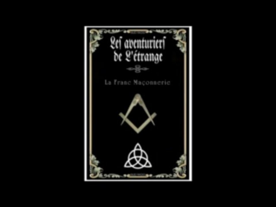 La Franc Maçonnerie 2sur2 - Les Aventuriers de l'Etrange [Sud Radio]