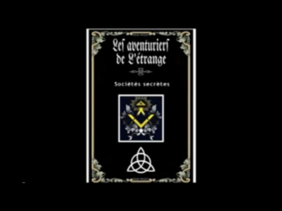 Sociétés Secrètes 1sur2 - Les Aventuriers de l'Etrange [Sud Radio]