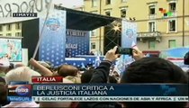 Italia: critica Berlusconi al sistema judicial