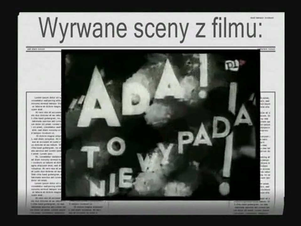 Wyrwane sceny z filmu -- „Ada! To nie wypada!"  (1936)