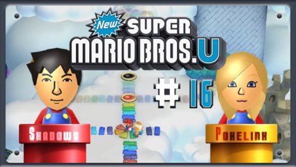 [WT] New Super Mario Bros. U Coop. #16 | Nintendo Wii U