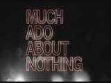 Watch Much Ado About Nothing Full Movie Online Free Part 1 of 22 HD Quality