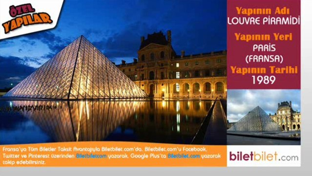 Biletbilet.com | Özel Yapılar ( Kız Kulesi, Louvre Piramidi, Millau Viyadüğü, Notre Dame Katedrali )