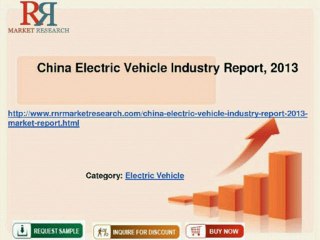 China Electric Vehicle Industry Report, 2013