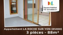 A vendre - Appartement - LA ROCHE SUR YON (85000) - 3 pièces - 88m²