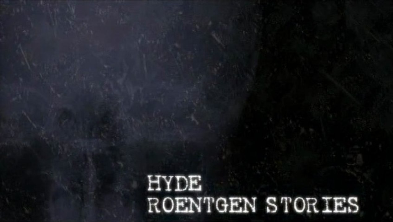 HYDE - ROENTGEN STORIES Intro