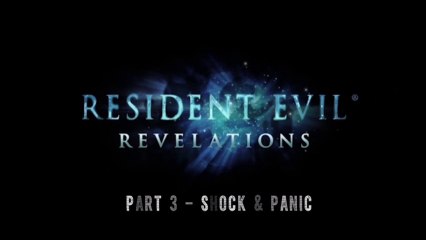 Resident Evil: Revelations | Part 3: "Shock & Panic" ViDoc [EN] (2013) | HD