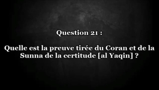 La Croyance du Musulman [Shaykh al-Hakamî] : Question 21