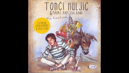 Tonci Huljic i Madre Badessa Band - Imberlan i Madre Badessa - (Audio 2011) HD