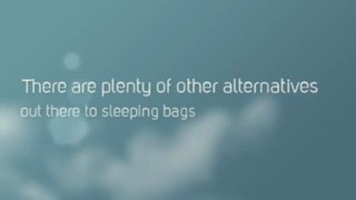 Alternatives to Sleeping Bags