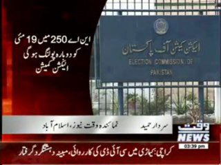 Election Commission Orders Re-run of Polling in Na-250 14 May 2013