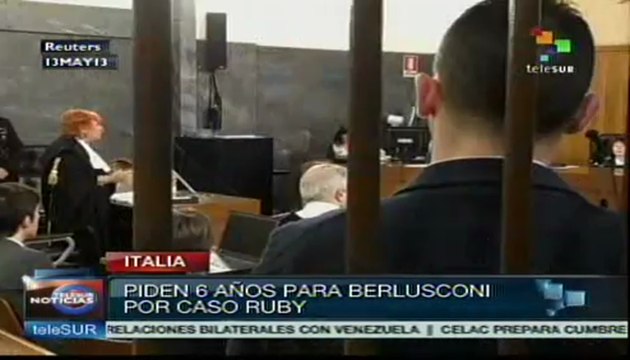 Piden seis años para Silvio Berlusconi por caso Ruby