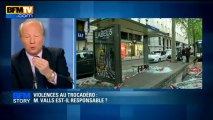 BFM STORY: Violences au Trocadéro, M. Valls est-il responsable? - 14/05
