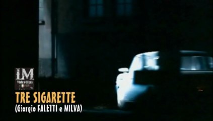 TRE SIGARETTE   (Giorgio Faletti e Milva)