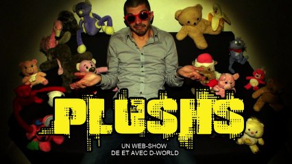 PLUSHS  (Teaser) D-World a des nouveaux colocataires