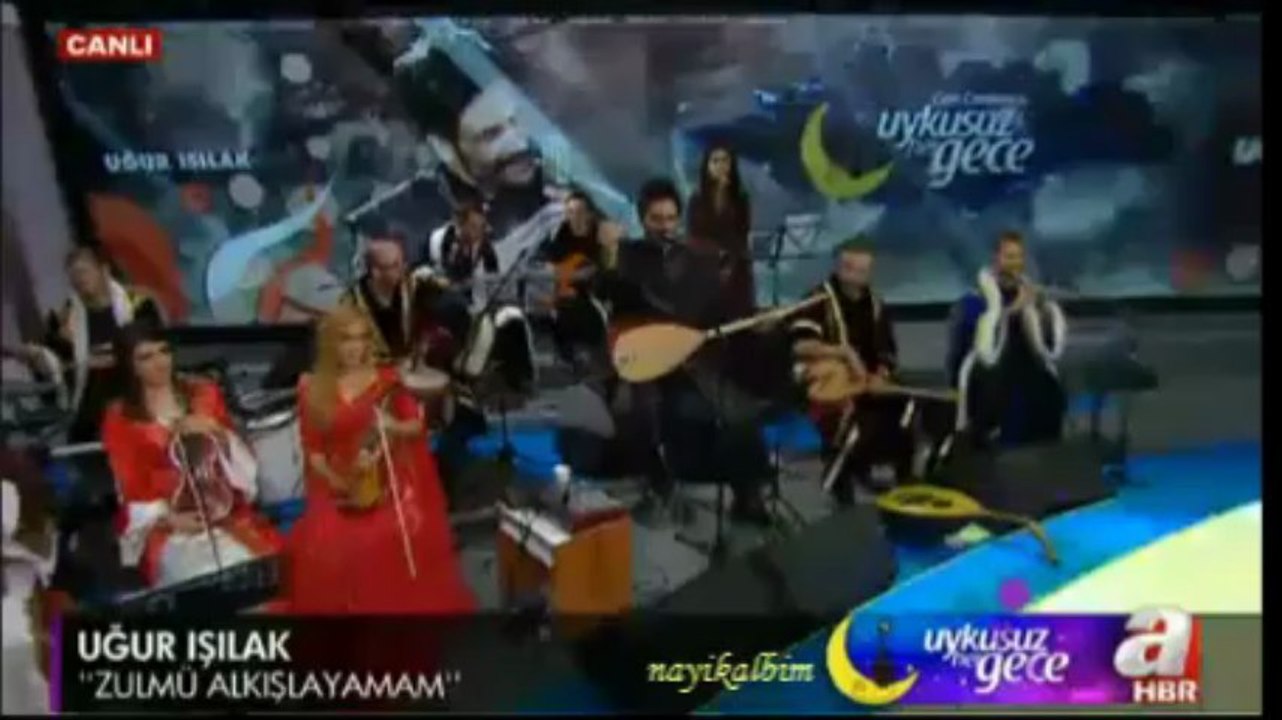 Uğur Işılak Zulmü alkışlayamam 16 Mayıs 2013 ahbr