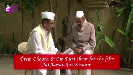 Prem Chopra & Om Puri shoot for the film  ‘Jai Jawan Jai Kisaan’