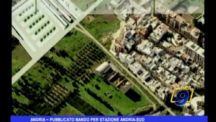 Andria | Pubblicato bando per stazione Andria-Sud