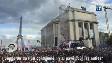 Supporter du PSG condamné : "j'ai payé pour les autres"