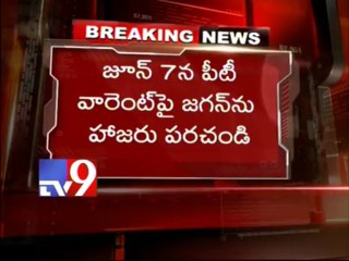 PT warrant copy to Jagan ,to attend CBI court on 7th June