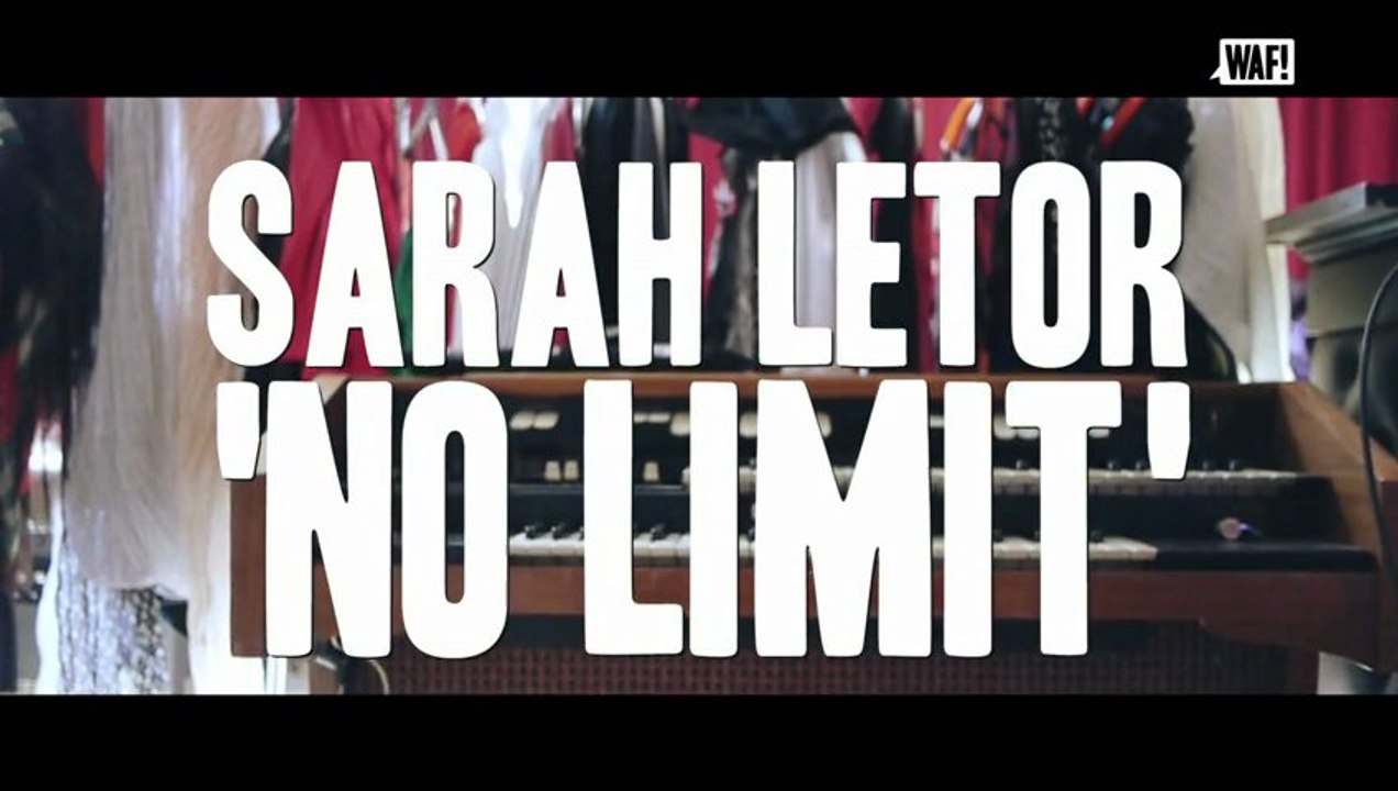 WAF! SARAH LETOR - No Limit (Session)