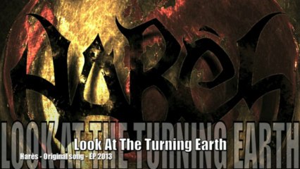 Harès - Look At The Turning Earth (EP 2013)