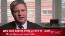 How do ID Thieves steal my personal information at home-