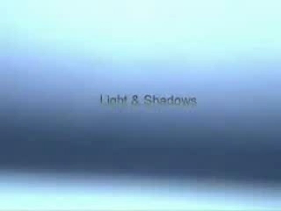 Lights & Shadows