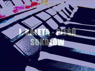 J. KALETA - PIEŚŃ SOKOŁÓW