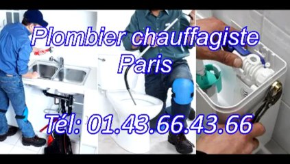 Plombier chauffagiste paris Tél: 01.43.66.43.66
