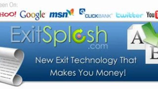 Exit Splash - Web Page Exit Software That Makes You Money! | Exit Splash - Web Page Exit Software That Makes You Money!