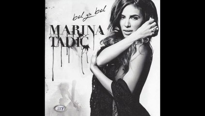 Marina Tadic - Mace moje - (Audio 2012) HD