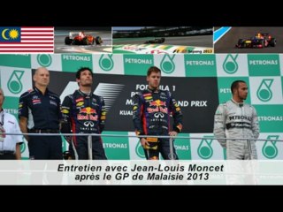 Entretien avec Jean-Louis Moncet après le Grand Prix de Malaisie 2013