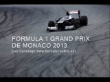 Catch F1 At MONACO (Monte Carlo) 23 - 26 May 2013 Full HD Video Stream