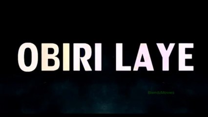OBIRI LAYE 1-1