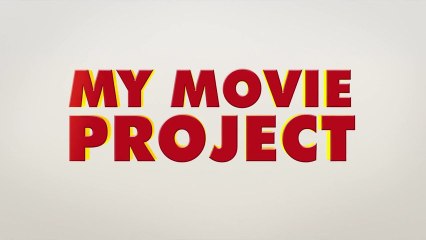 My Movie Project - Bande-annonce [VOST|HD] [NoPopCorn]