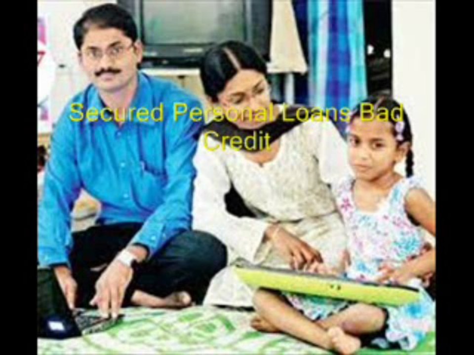 Secured Personal Loans Bad Credit