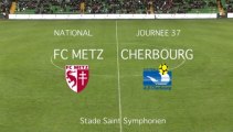 J37 FC METZ Cherbourg - le résumé
