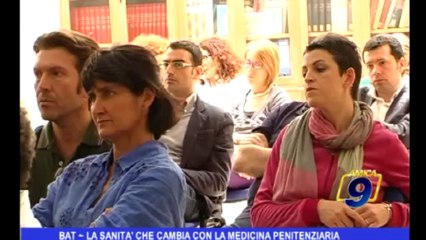 BAT | La sanità che cambia con la medicina penitenziaria