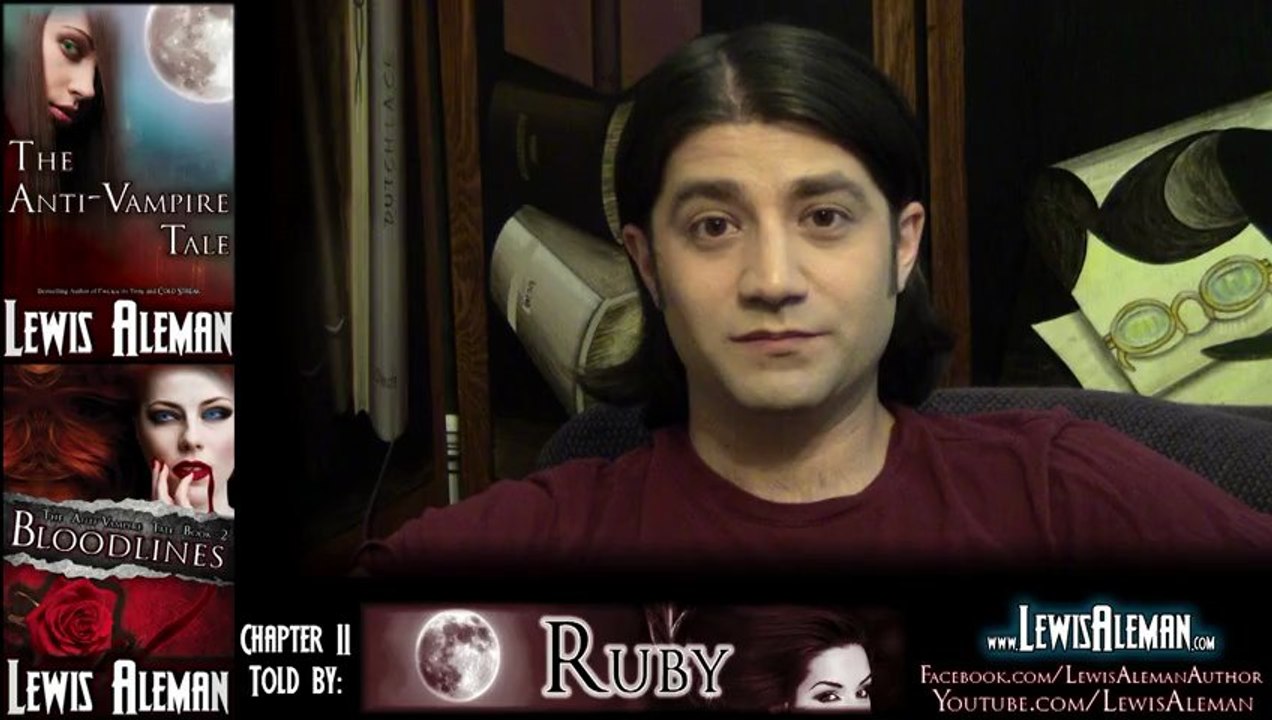 Episode 02 - The Anti-Vampire Tale Video Reading Series (Chapter 2) - An Entire Vampire Novel 4 FREE