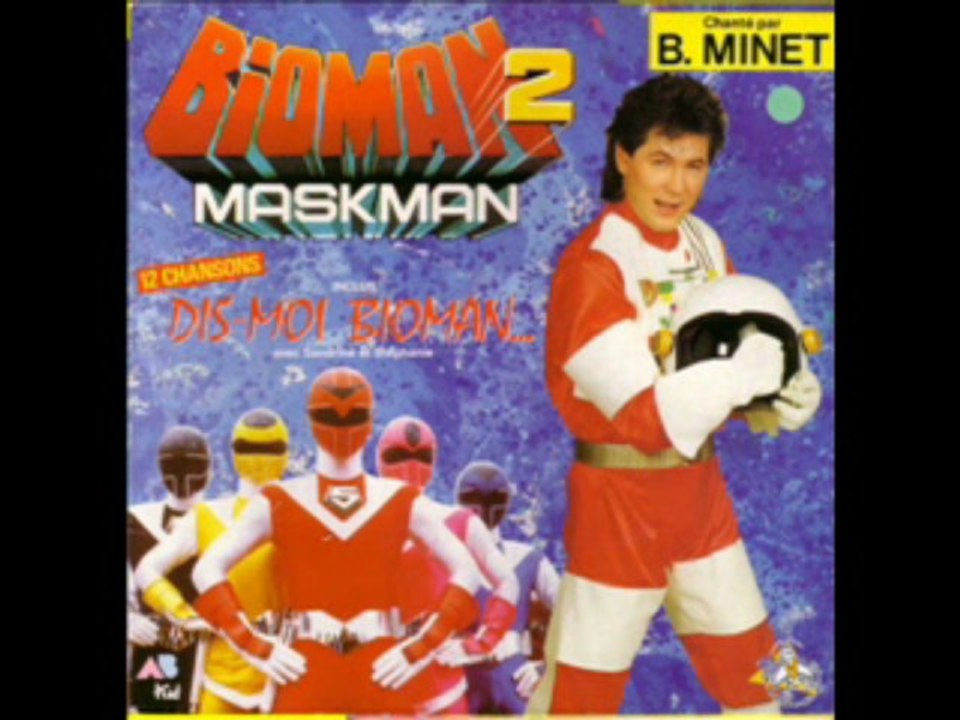 Bernard Minet - Dis Moi Bioman