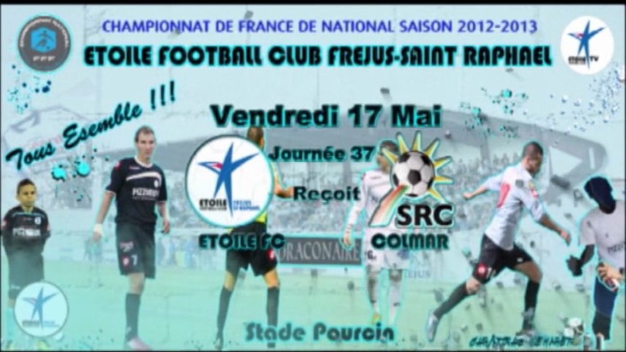 Résumé N°22  ETOILE FC - COLMAR - J37 - 17-05-2013