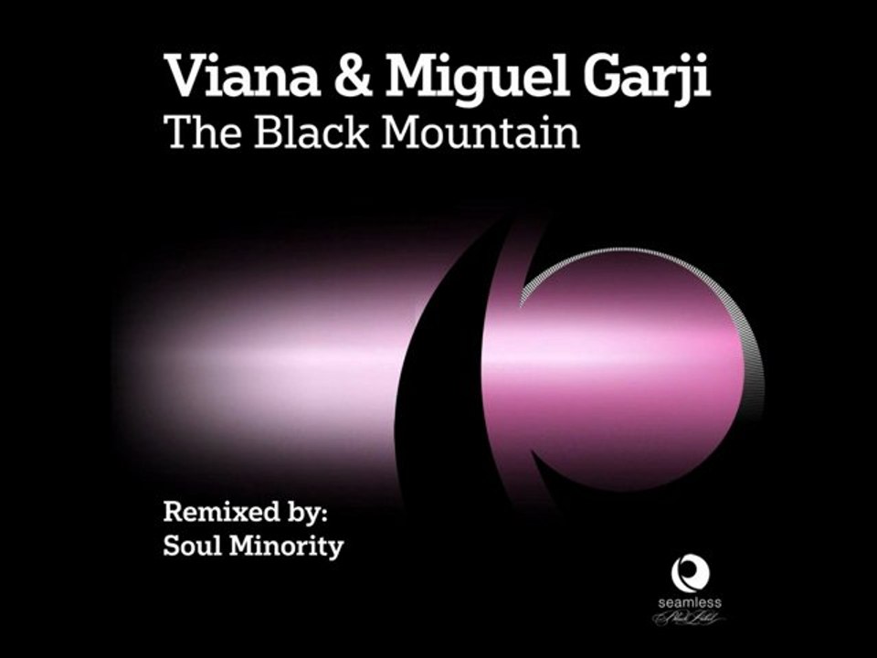 Viana & Miguel Garji - The Black Mountain (Original Mix)