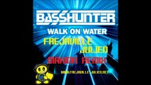 Basshunter - Walk On Water (Frejaville Julien MAKINA Remix)