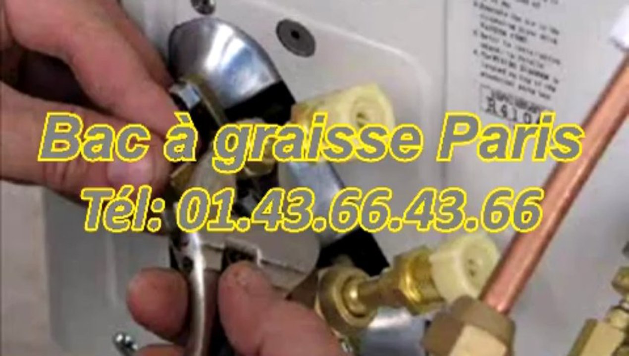 Bac à graisse paris Tél: 01.43.66.43.66
