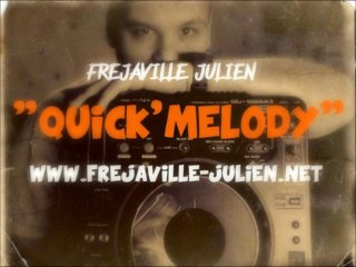 Frejaville Julien - Quick'Melody
