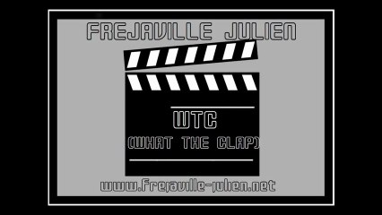 Frejaville Julien - WTC (What The Clap) (Extended Mix)