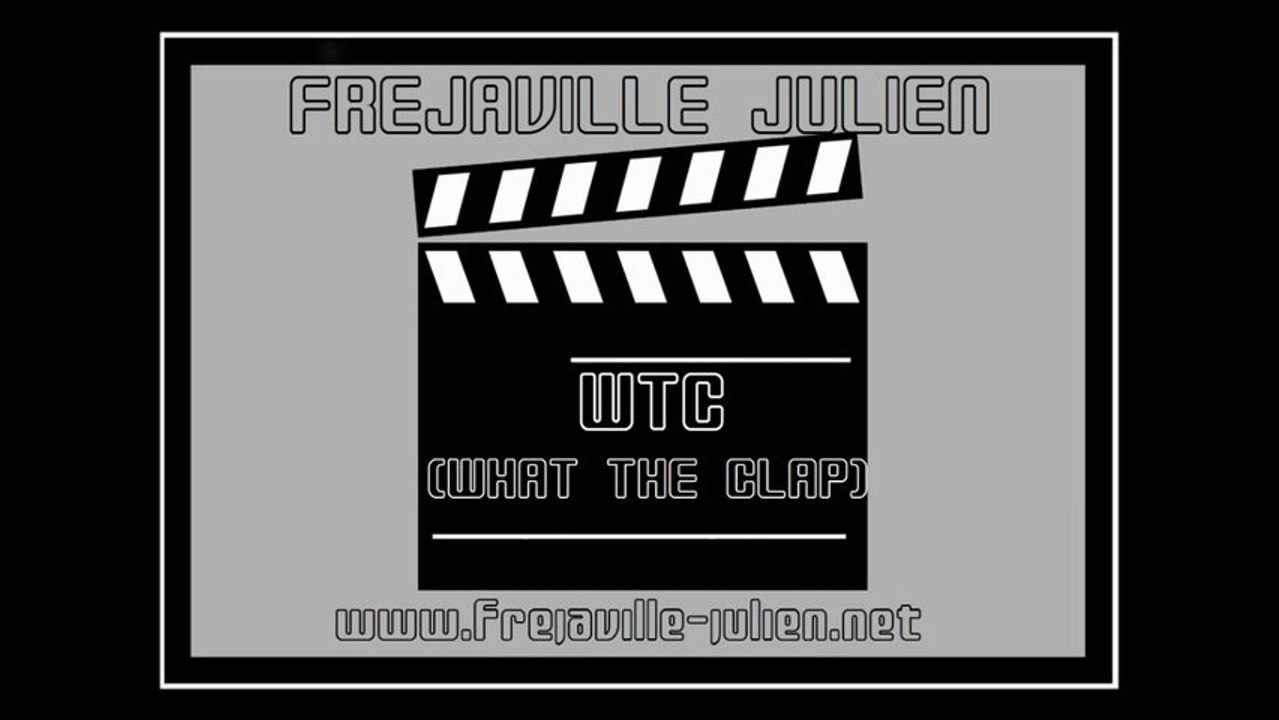 Frejaville Julien - WTC (What The Clap) (Extended Mix)