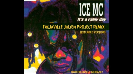 Ice MC - It_s A Rainy Day (Frejaville Julien Project Extended Remix)